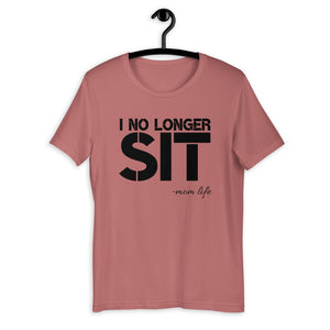 I No Longer Sit - Mom Life dark