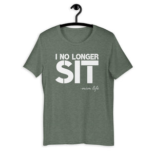 I No Longer Sit - Mom Life light